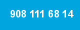 908 111 68 14 908 111 68 14